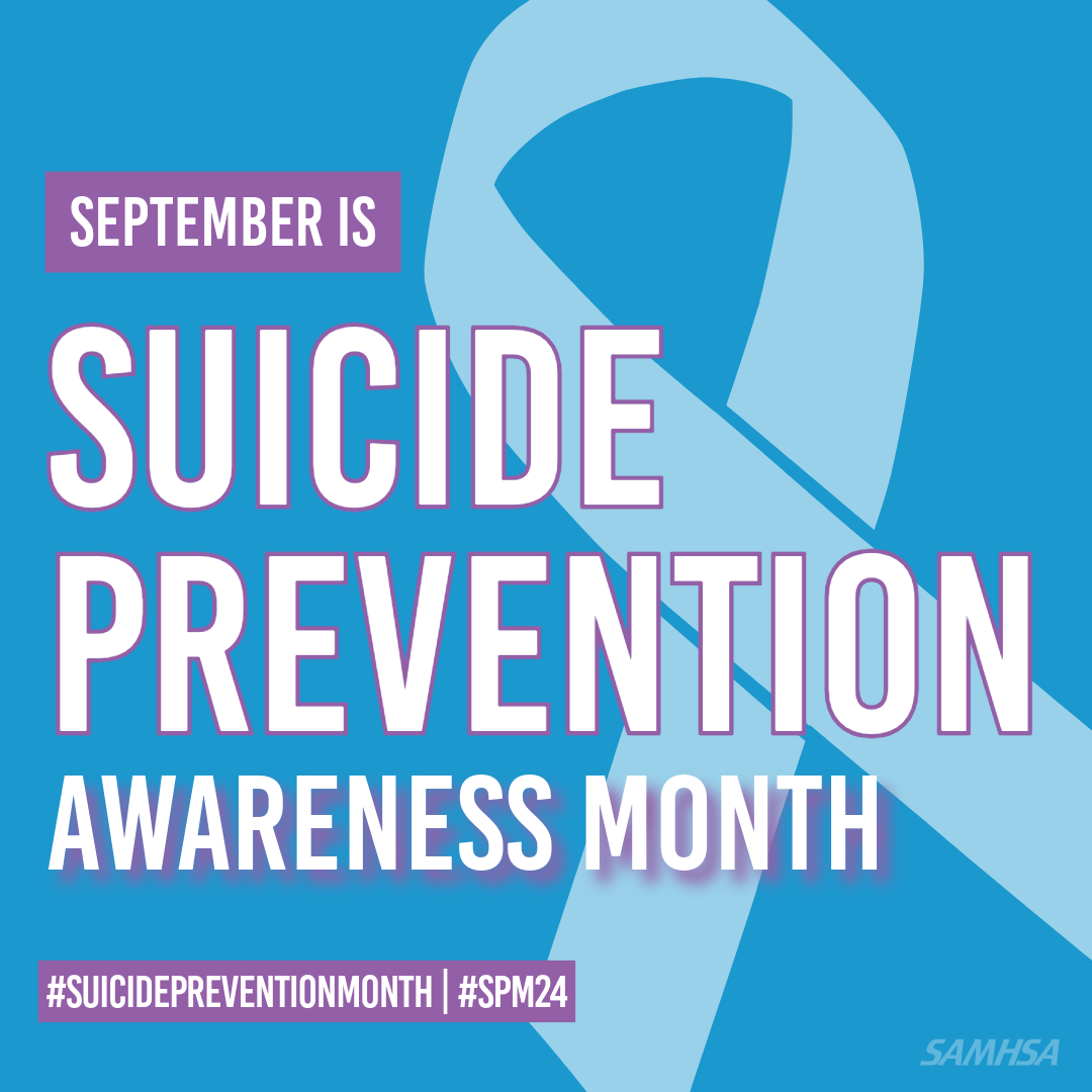 September is Suicide Prevention Awareness Month